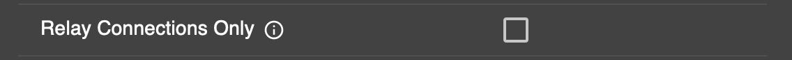 Relay Connections Only checkbox