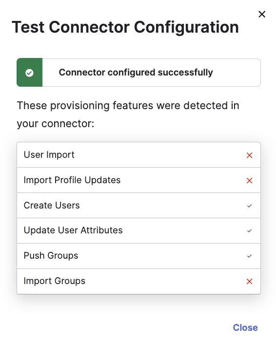 Okta Test Connector Configuration dialog showing Connector configured successfully