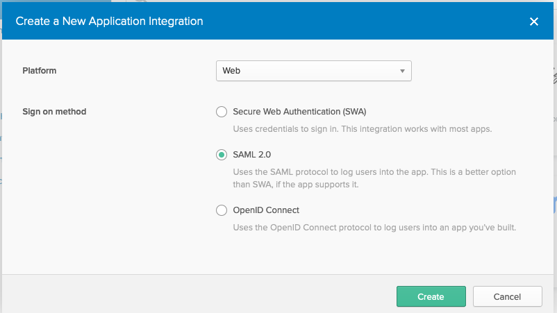 Okta Create a New Application Integration dialog with Platform set to Web and SAML 2.0 selected