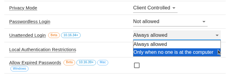 Unattended Login setting with its list open, showing Always allowed and Only when no one is at the computer
