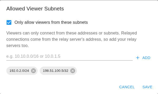 Allowed Viewer Subnets dialog with Only allow viewers from these subnets selected and two subnets added